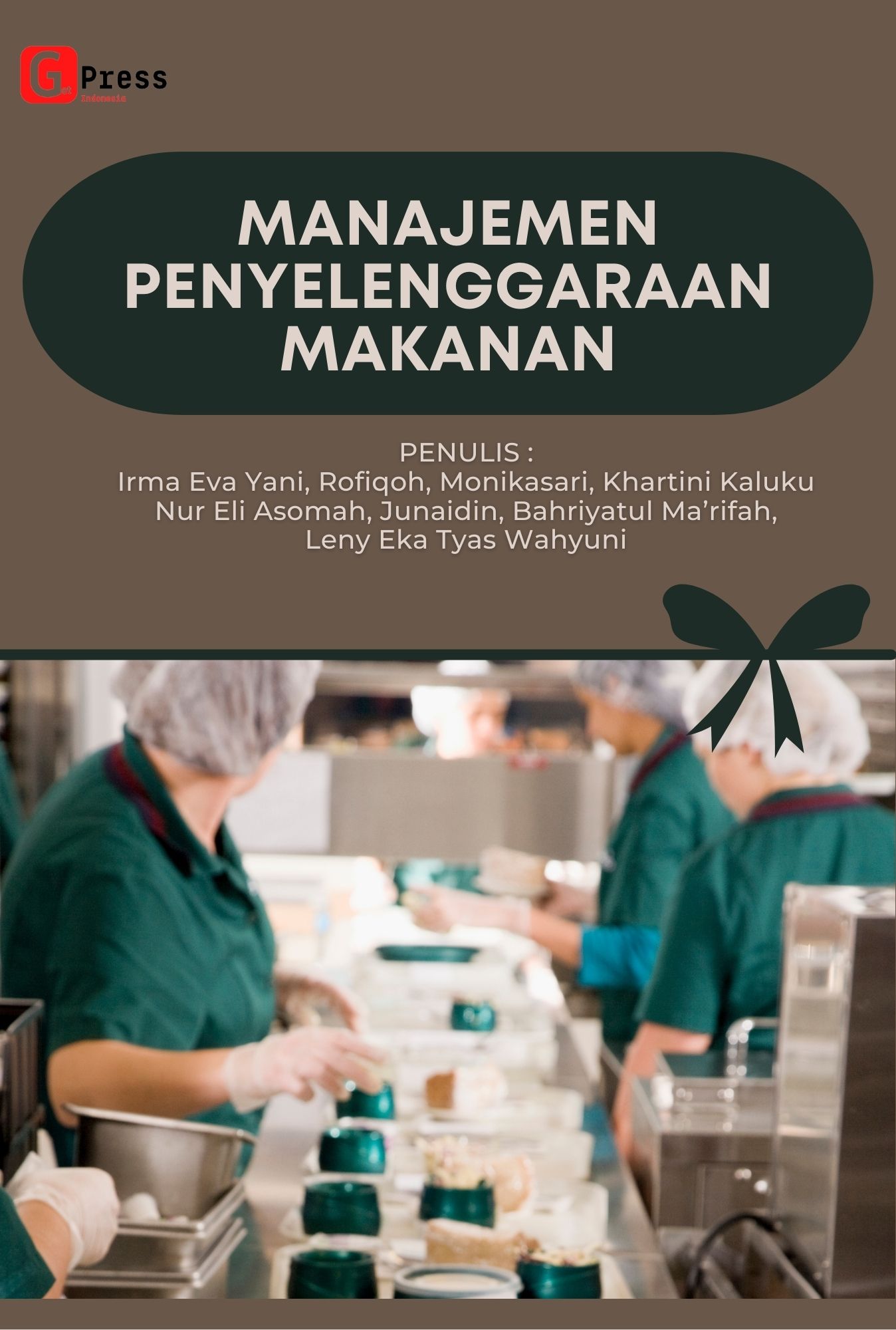 MANAJEMEN PENYELENGGARAAN MAKANAN